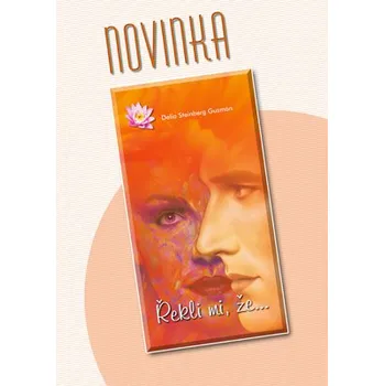 Řekli mi, že... (Delia S. Guzmán)