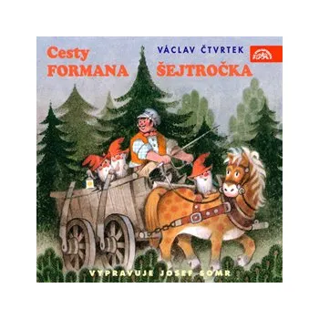 Cesty formana Šejtročka, audiokniha