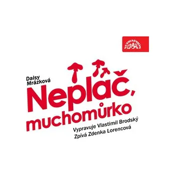 Neplač, muchomůrko MP3 download