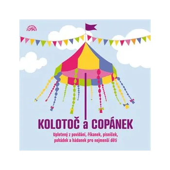 Kolotoč a Copánek upletený z povídání, říkanek, písniček a hádanek pro nejmenší děti MP3 download