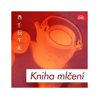 Kniha mlčení - Staročínské básně: Audiokniha MP3