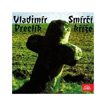 Smírčí kříže, audiokniha