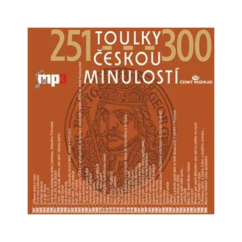 Toulky českou minulostí 251 - 300 MP3 download