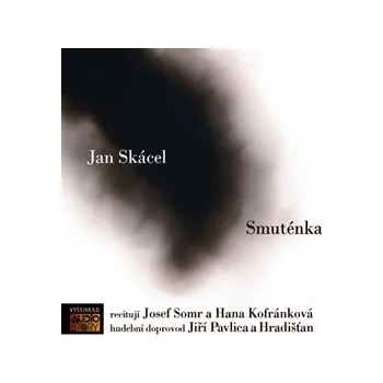 Smuténka - Jan Skácel: Audiokniha MP3