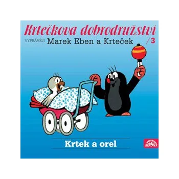 Krtečkova dobrodružství 3 - Krtek a orel, audiokniha