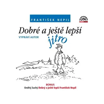 Dobré a ještě lepší jitro + bonus, audiokniha