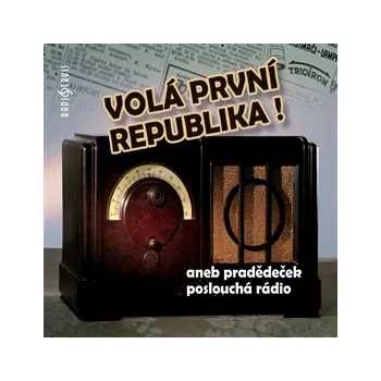 Volá první republika! aneb Pradědeček poslouchá rádio MP3 download