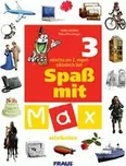 Spaß mit Max 3 učebnice: autorů Kolektiv