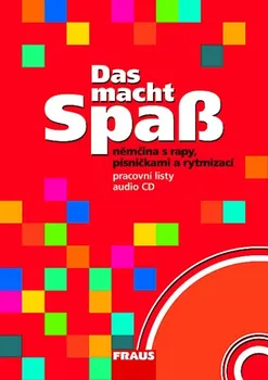 Německý jazyk Das macht Spaß pracovní listy + CD /1ks/: autorů Kolektiv