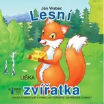 Lesní zvířatka – Ján Vrabec