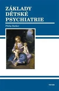 Základy dětské psychiatrie: Philip Baker