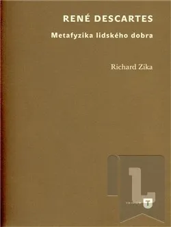 René Descartes: Richard Zika