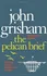 Cizojazyčná kniha Pelican Brief: Grisham John