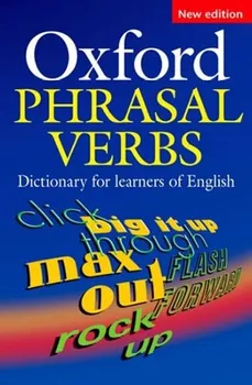 Slovník Oxford phrasal verbs dictionary for learners of en
