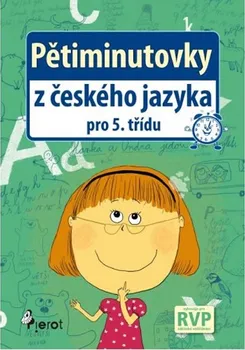 Český jazyk Pětiminutovky z Českého jazyka pro 5.třídu: Petr Šulc