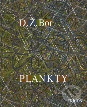 Poezie Plankty: D. Ž. Bor