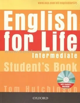 Anglický jazyk English for Life Intermediate Studenťs Book + Multirom Pack: Hutchinson Tom