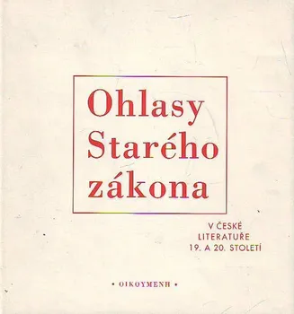 Duchovní literatura Ohlasy Starého zákona v české literatuře 19. a 20. století: Olga Nytrová