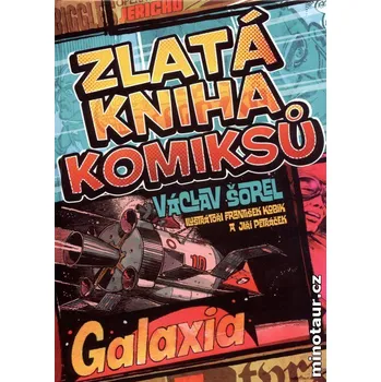 Komiks pro dospělé Zlatá kniha komiksů - Václav Šorel (2011, pevná)