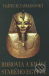 Bohovia a králi starého Egypta: Vojtěch…