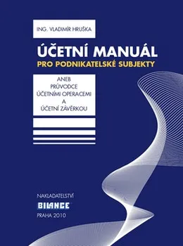 Účetní manuál pro podnikatelské subjekty: Vladimír Hruška