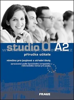 Německý jazyk studio d A2: příručka učitele - Bettermann Ch., Werner R.