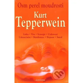 Osm perel moudrosti – Kurt Tepperwein