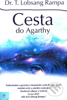 Cesta do Agarthy: Lobsang Rampa