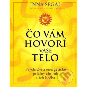 Čo vám hovorí vaše telo - Inna Segal (SK)