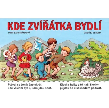 Kde zvířátka bydlí: Jarmila Urbánková