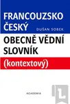 Francouzsko-český obecně vědní slovník:…