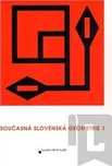 Současná Slovenská geometrie I.: Jiří…