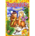 Rozprávky tatranské - Anton Rákay