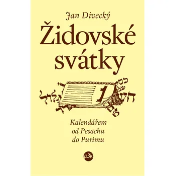 Židovské svátky: Jan Divecký