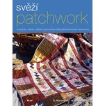 Svěží patchwork: Pokrývky, dečky,…