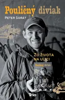 Pouličný diviak: Peter Sorát