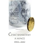 České bankovky a mince 1993 – 2012 -…