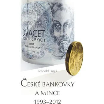 Encyklopedie České bankovky a mince 1993 – 2012 - Leopold Surga (2012, vázaná)