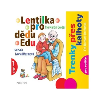 Lentilka pro dědu Edu, Trenky přes kalhoty MP3 download