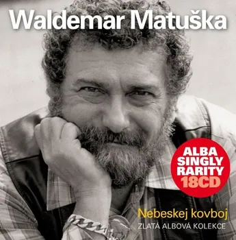 Česká hudba Nebeskej kovboj - Matuška Waldemar [18 CD]
