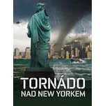 DVD Tornádo nad New Yorkem (2008)