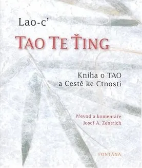 Poezie Tao Te Ťing - Lao-c´