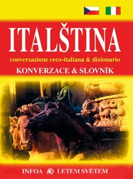 Italský jazyk Navrátilová Jana: Italština - Konverzace + slovník - 2.vydání