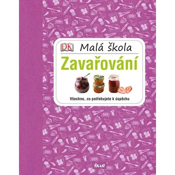 Malá škola zavařování - Kolektiv autorů