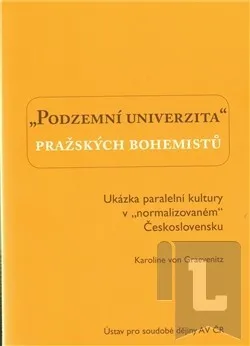 Podzemní univerzita pražských bohemistů.: Karolina von Graevenitz