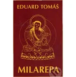 Milarepa: Eduard Tomáš