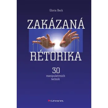 Osobní rozvoj Zakázaná rétorika