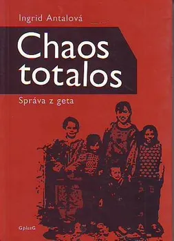 Chaos totalos: Ingrid Antalová