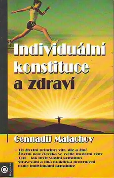 Individuální konstituce a zdraví: Gennadij Malachov