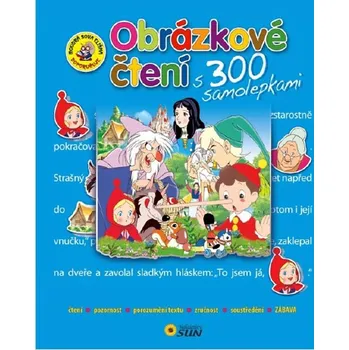 Pohádka Obrázkové čtení s 300 samolepkami - Edice